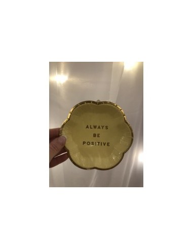 Assiettes "Always Be Positive"